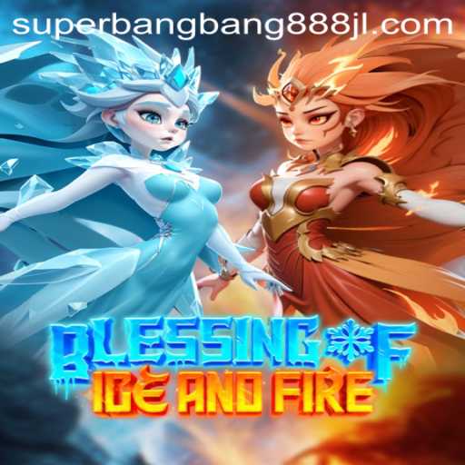 Blessing of Ice and Fire: The Enchanting Realm of Strategy and Adventure