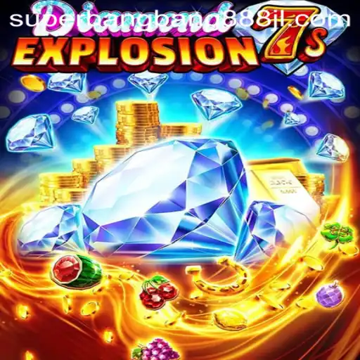 Exploring the Thrilling Universe of DiamondExplosion7s with Superbangbang888