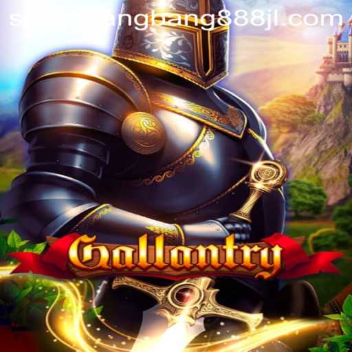 Gallantry: The Ultimate Guide to Mastering the Game