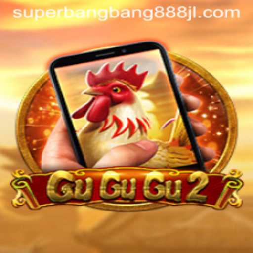 Discover the Thrills of GuGuGu2M: A Journey into the World of Superbangbang888
