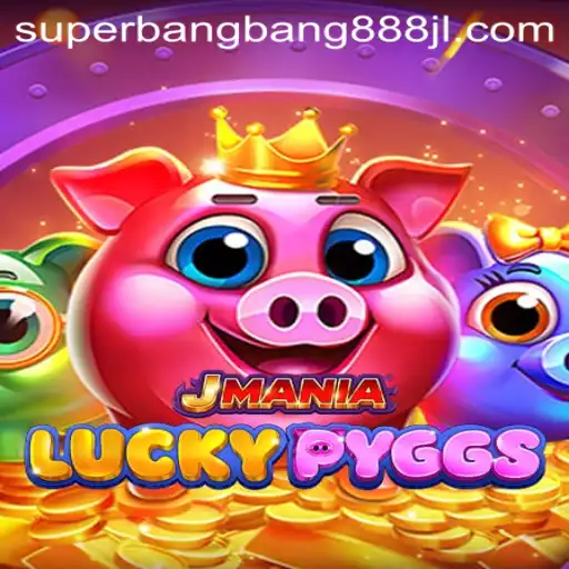Unveiling JManiaLuckyPyggs: The Thrilling Game Experience with Superbangbang888