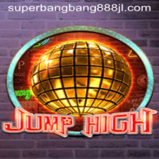 JumpHigh: A Dive into the Thrilling World of Superbangbang888