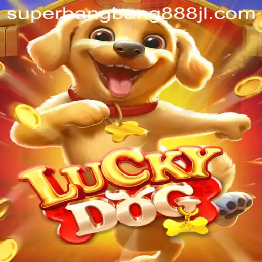 LuckyDog: Exploring the Thrills of Superbangbang888