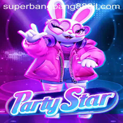 Exploring the Exciting Realm of PartyStar: The Ultimate Gaming Experience with Superbangbang888