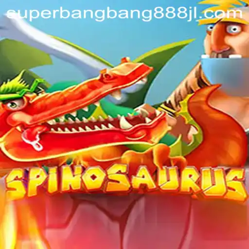 The Thrilling World of Spinosaurus: Discover the Game with Superbangbang888