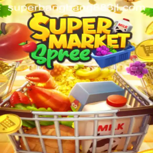 Discover the Exciting World of SupermarketSpree with Superbangbang888