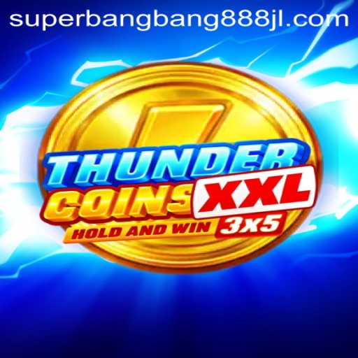 An In-Depth Look at ThunderCoinsXxl and the Intriguing Superbangbang888 Concept